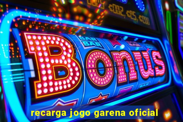 recarga jogo garena oficial